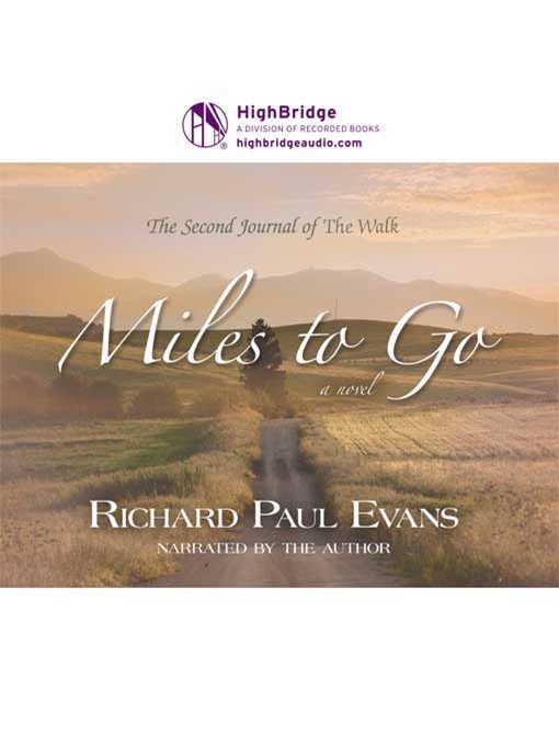 Title details for Miles to Go by Richard Paul Evans - Available
